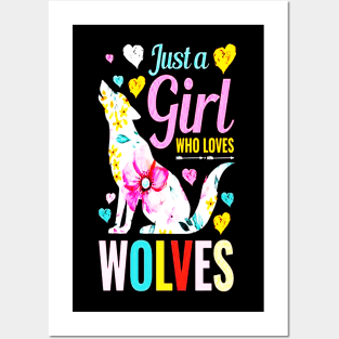 Just A Girl Who Loves Wolves Posters and Art